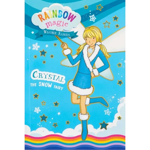 Rainbow Magic Weather Fairies #1: Crystal the Snow Fairy - Paperback