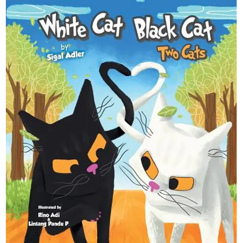 White Cat Black Cat: Two Cats - Hardcover