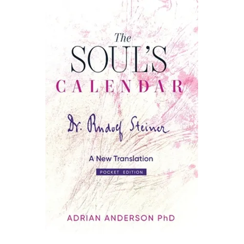 The Soul's Calendar: A New Translation - Pocket Edition - Paperback