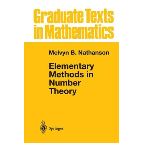 Elementary Methods in Number Theory - Paperback