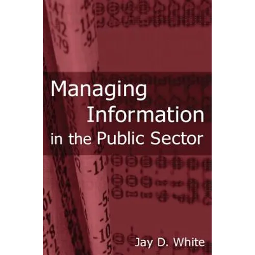 Managing Information in the Public Sector - Paperback