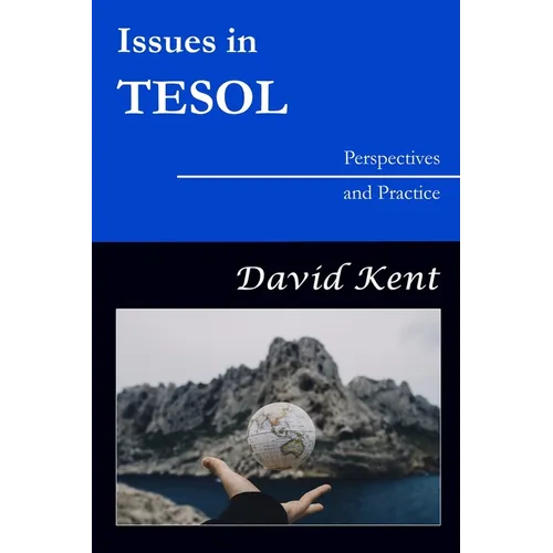 Issues in TESOL: Perspectives and Practice - Paperback