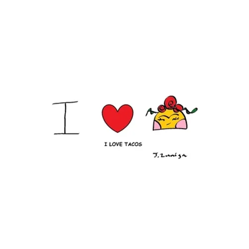 I Love Tacos - Hardcover