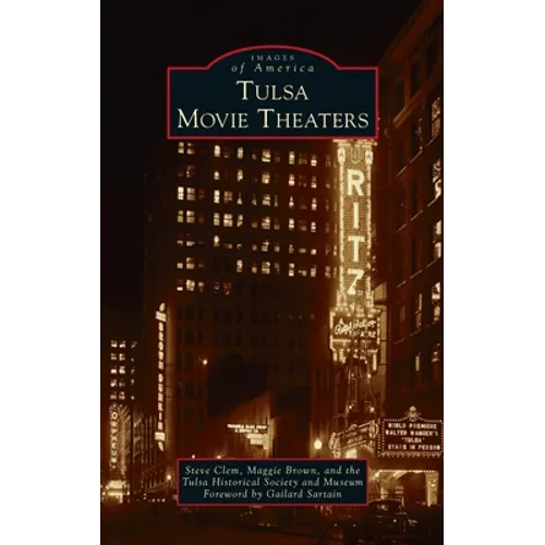 Tulsa Movie Theaters - Hardcover