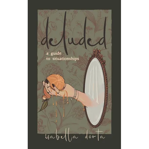 deluded: a guide to situationships - Paperback