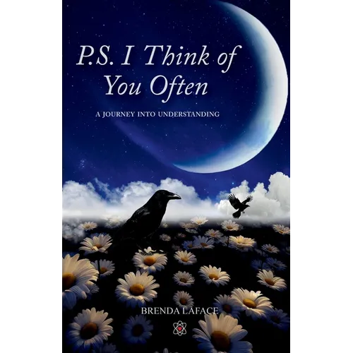 P.S. I Think of You Often: A Memoir of Healing, Recovery, and Self-Discovery - Paperback