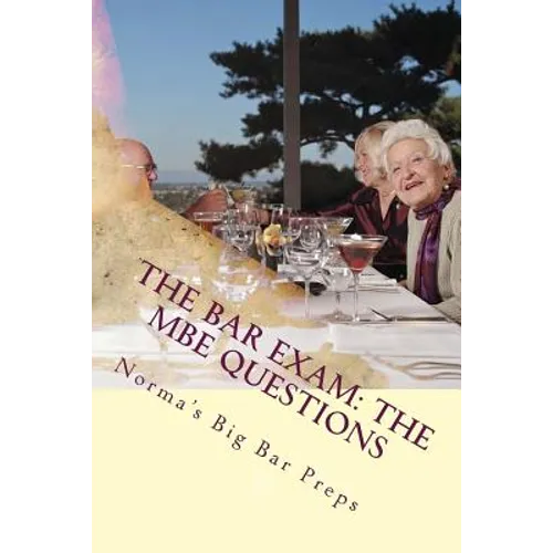 The Bar Exam: The MBE Questions: 200 Essential MBE Questions for the Bar Exam - Look Inside! !! !! ! - Paperback