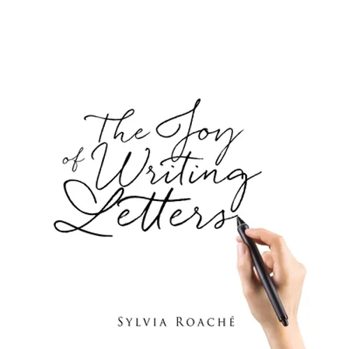 The Joy of Writing Letters - Paperback