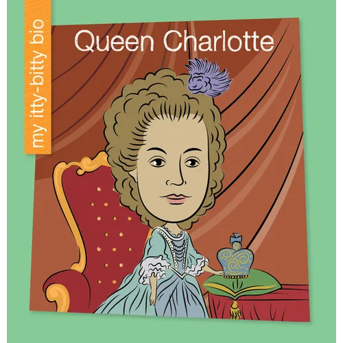 Queen Charlotte - Library Binding