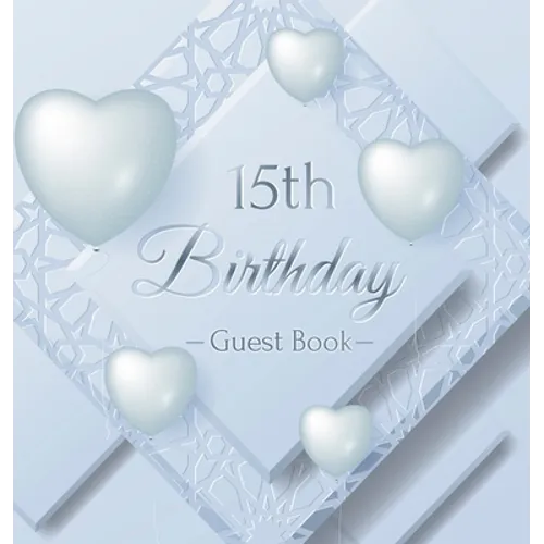 15th Birthday Guest Book: Keepsake Gift for Men and Women Turning 15 - Hardback with Funny Ice Sheet-Frozen Cover Themed Decorations & Supplies, Perso - Hardcover