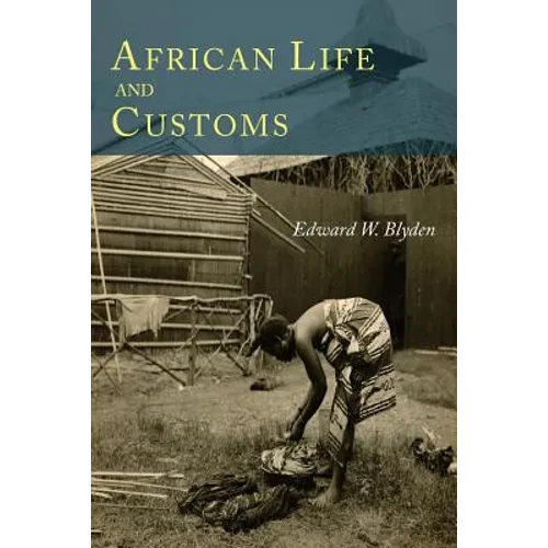African Life and Customs - Paperback