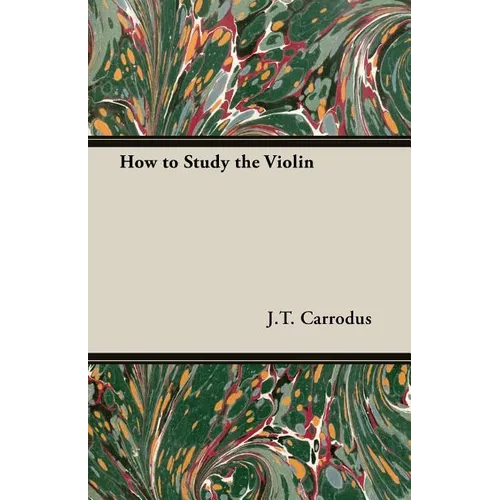How to Study the Violin - Paperback
