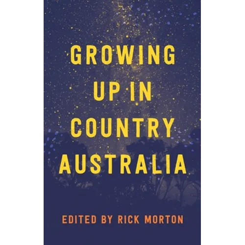 Growing Up in Country Australia - Paperback