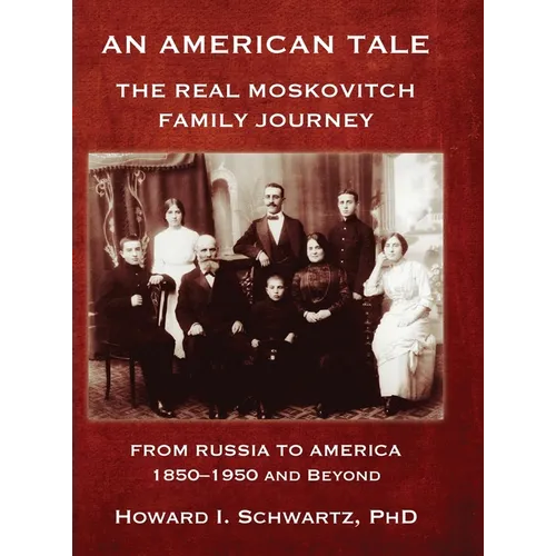 AN AMERICAN TALE - From Russia to America - Hardcover