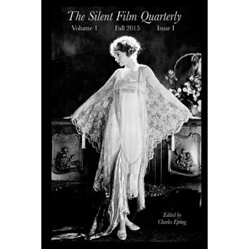 Silent Film Quarterly Issue 1 - Paperback