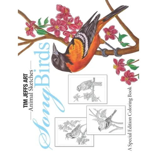 Song Birds: A Special Edition Coloring Book - Paperback