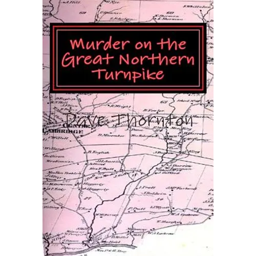 Murder on the Great Northern Turnpike - Paperback