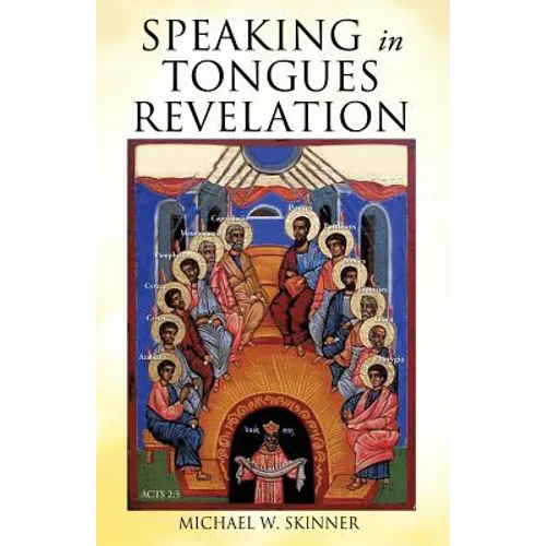 Speaking in Tongues Revelation - Paperback