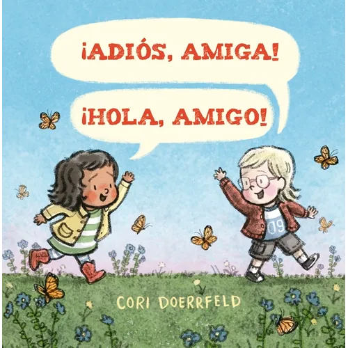Adios, Amiga! ¡Hola, Amigo! - Hardcover