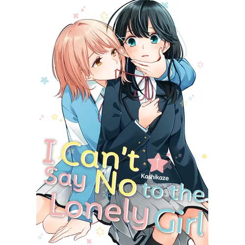 I Can't Say No to the Lonely Girl 1 - Paperback