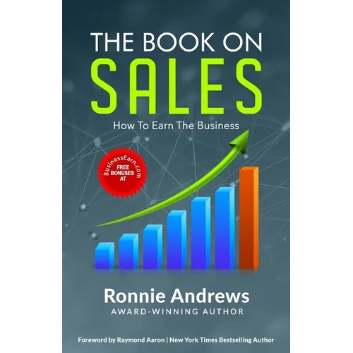 The Book on Sales: How to Earn the Business - Paperback