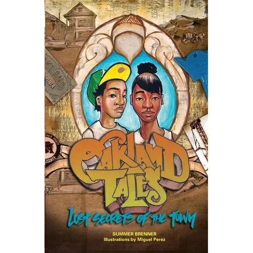 Oakland Tales: Lost Secrets of The Town - Paperback