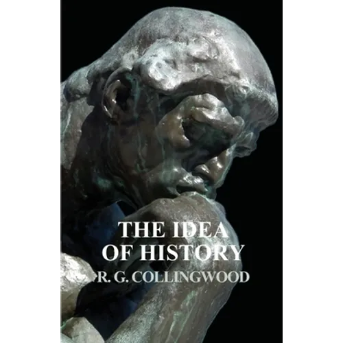 The Idea of History - Paperback