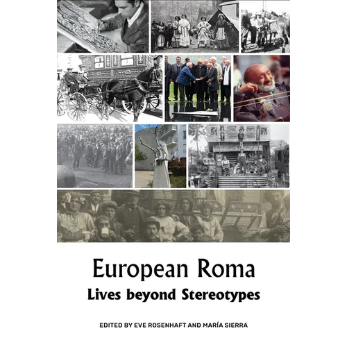 European Roma: Lives Beyond Stereotypes - Paperback