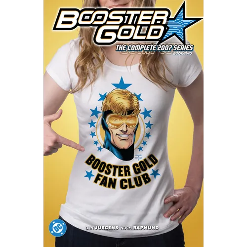 Booster Gold: The Complete 2007 Series Book Two - Paperback