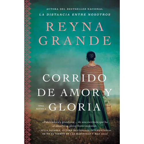 Corrido de Amor Y Gloria: Una Novela a Ballad of Love and Glory: A Novel (Spanish Edition) - Paperback