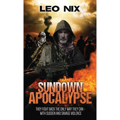Sundown Apocalypse - Hardcover