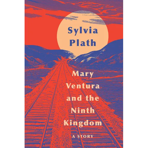 Mary Ventura and the Ninth Kingdom: A Story - Paperback