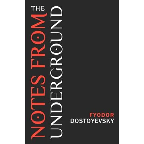 Notes from the Underground - Paperback