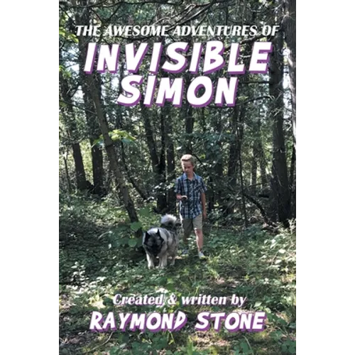 The Awesome Adventures of Invisible Simon - Paperback