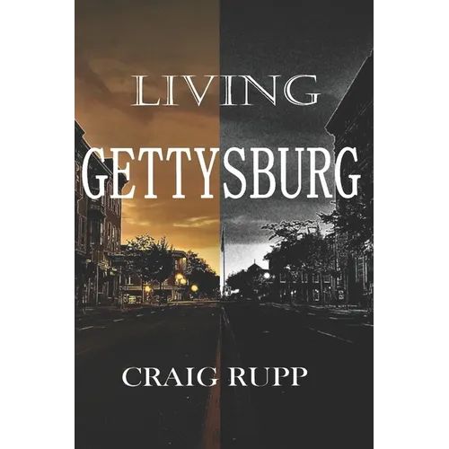 Living Gettysburg - Paperback