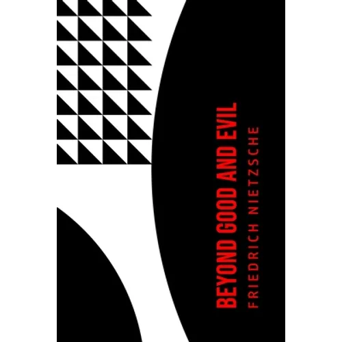 Beyond Good and Evil - Paperback