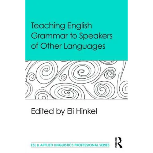 Teaching English Grammar to Speakers of Other Languages - Paperback
