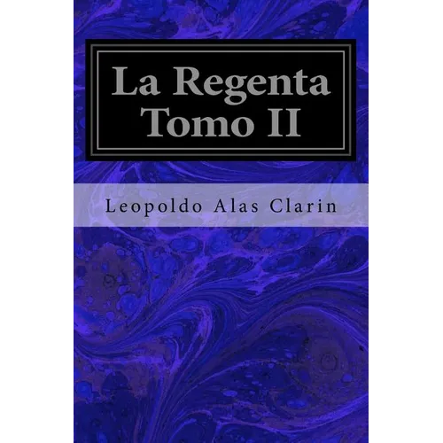 La Regenta Tomo II - Paperback