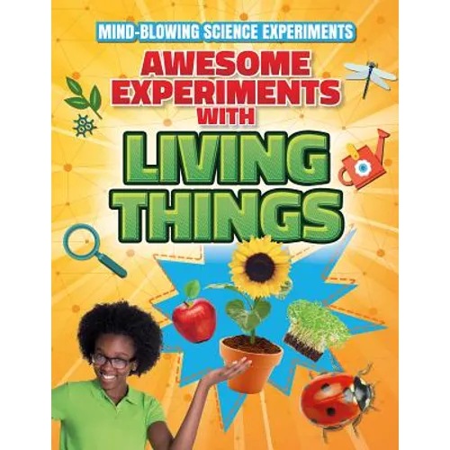 Awesome Experiments with Living Things - Library Binding