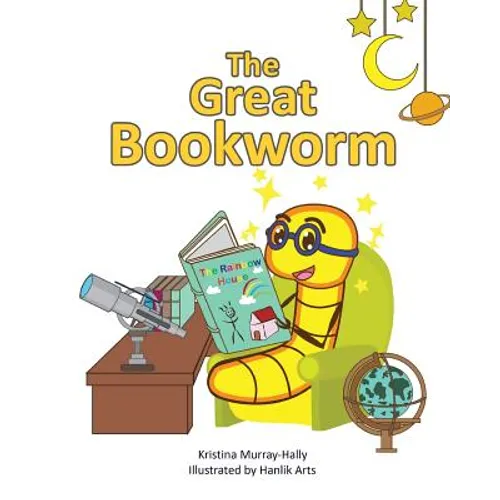 The Great Bookworm: A children's book that inspires the love of reading - Paperback