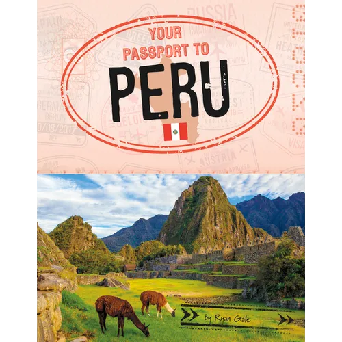 Your Passport to Peru - Hardcover