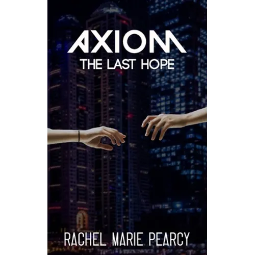 Axiom: The Last Hope - Paperback