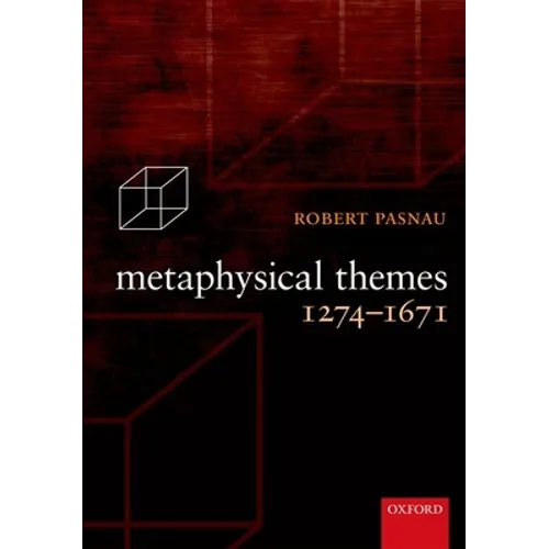 Metaphysical Themes 1274-1671 - Paperback