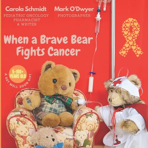 When a Brave Bear Fights Cancer: A get well soon gift - Paperback