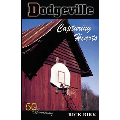 Dodgeville: Capturing Hearts - Paperback
