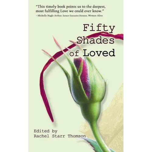 Fifty Shades of Loved - Paperback