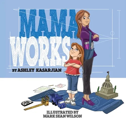 Mama Works - Paperback