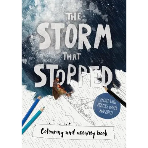 The Storm That Stopped Coloring & Activity Book: Coloring, Puzzles, Mazes and More - Paperback