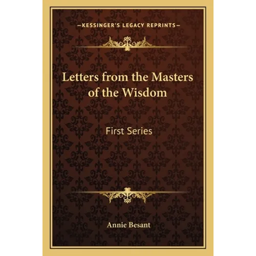 Letters from the Masters of the Wisdom: First Series - Paperback