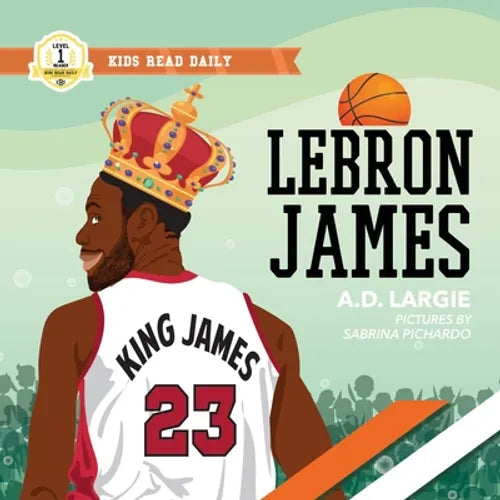 Lebron James Kids Book: I Can Read Books Level 1 - Paperback